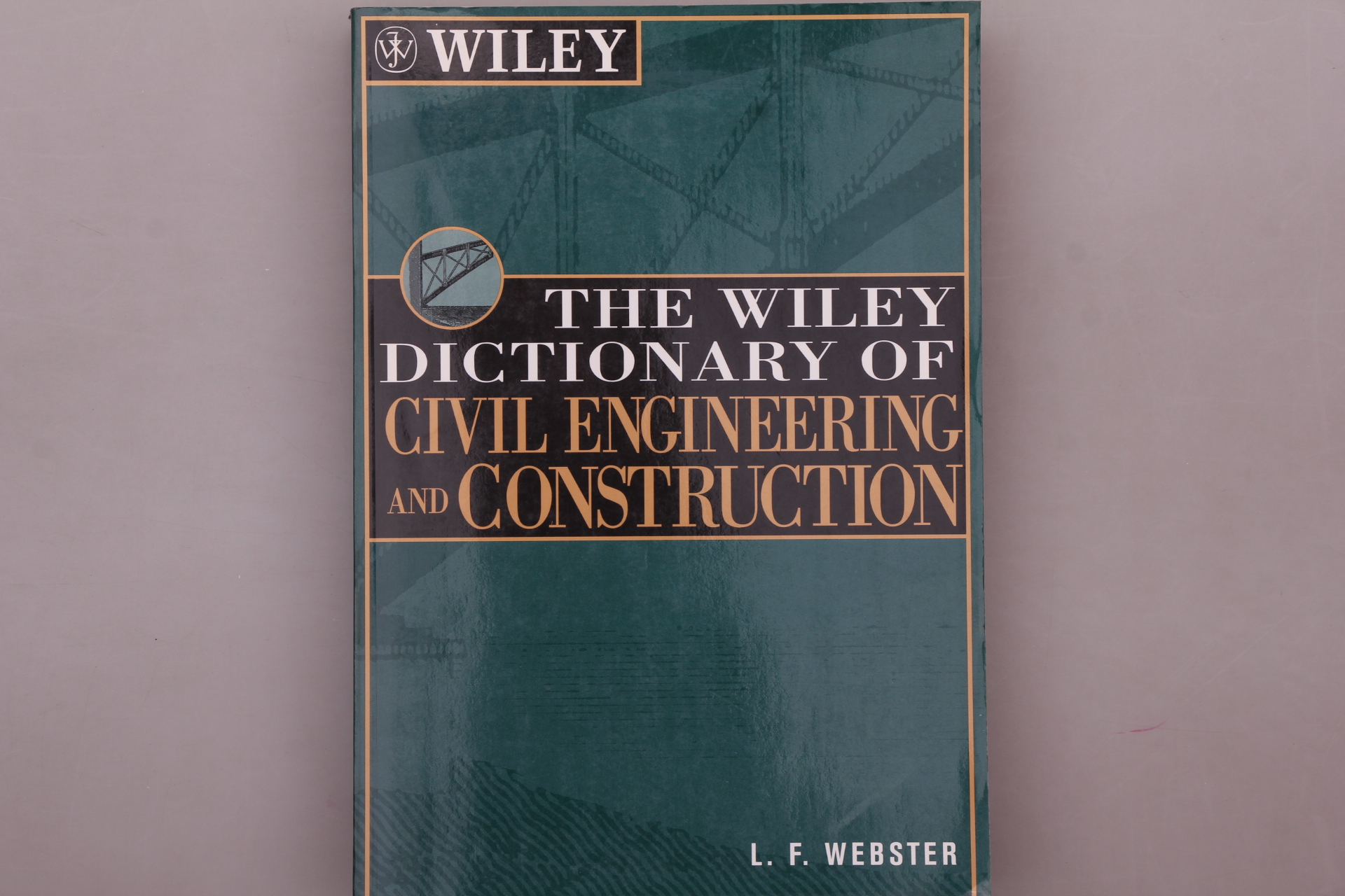 the-wiley-dictionary-of-civil-engineering-and-construction-infinibu